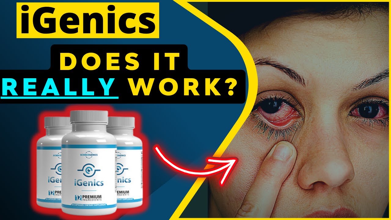 iGenics Reviews: Does It Work? iGenics Side Effects: Is it safe? iGenics 2022 #vision #igenics #caps