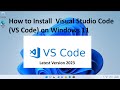 How to Install VS Code on Windows 11 &amp; Windows 10 !! Create Project !! Complete Step By Step Guide