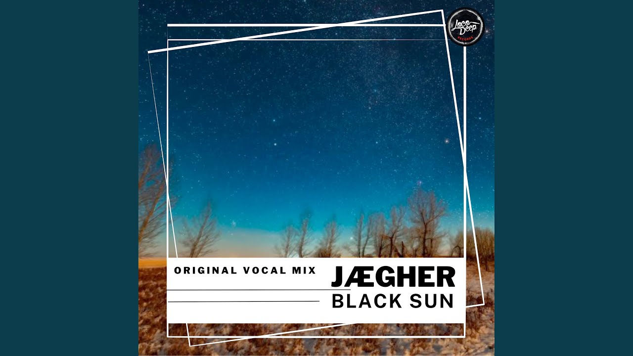 Watch Black Sun on YouTube Watch Black Sun on YouTube