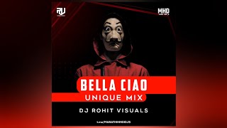 Bella Ciao - Unique Mix - Dj Rohit Visuals | @MarathiHindiDjs