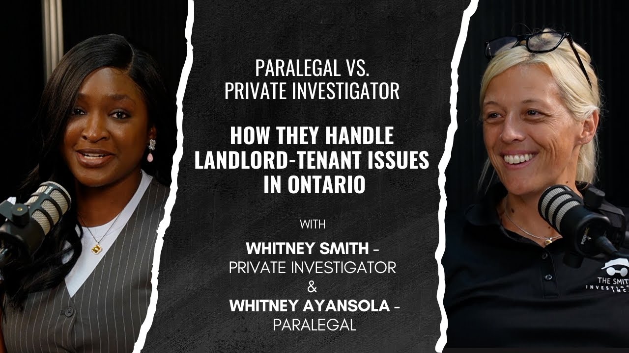 Paralegal vs. Private Investigator: How They Handle Landlord-Tenant Issues in Ontario | LTB Podcast