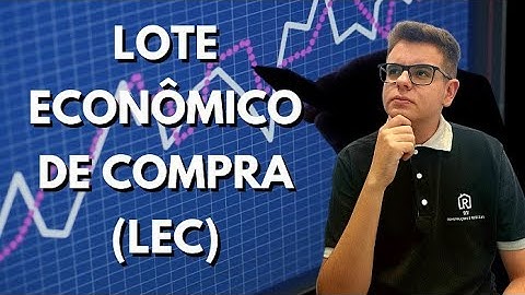 LOTE ECONÔMICO DE COMPRA (LEC)