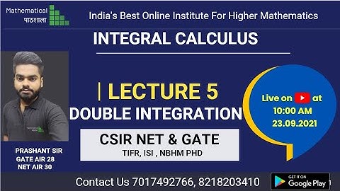 INTEGRAL CALCULUS LECTURE 5 || DOUBLE INTEGRATION || IIT JAM ||  GATE