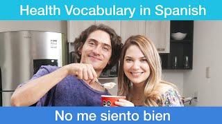 Learn Spanish Health Vocabulary | Spanish for Beginners | No me siento bien