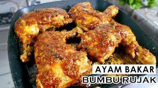 Resep Ayam Bakar Bumbu Rujak. 