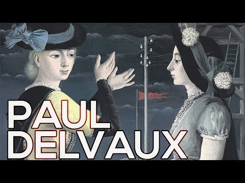 Paul Delvaux: A collection of 233 works (HD)