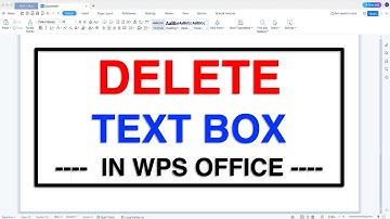 How To Remove (Delete) Text Box In WPS Office