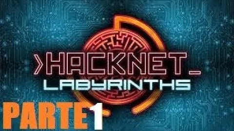 Hacknet Labyrinths Parte 1/6