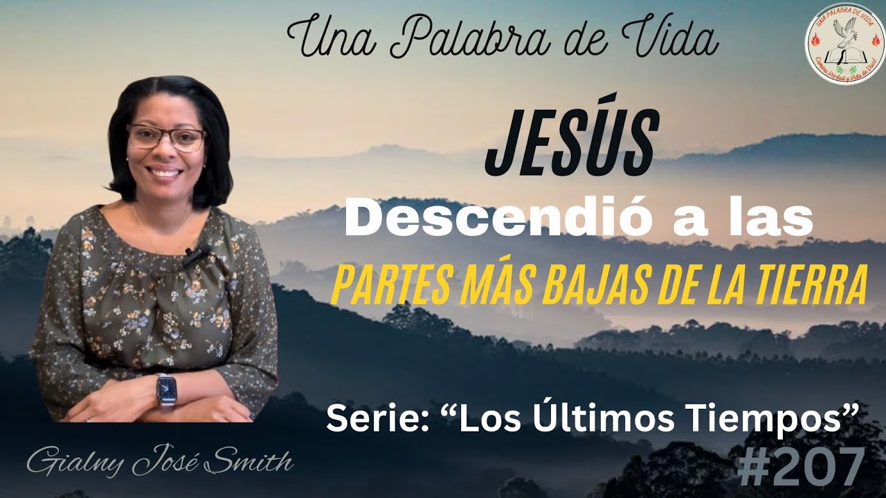 Descendió A Las Partes Mas Bajas De La Tierra www.youtube.com