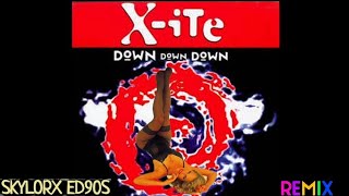X-Ite - Down, Down, Down (Skylorx Ed90S Remix)💞🔥⏫