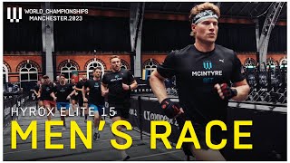 HYROX E15  MEN'S FULL RACE | WORLD CHAMPIONSHIPS OF FITNESS RACING  MANCHESTER 2023