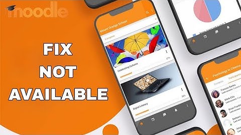 How To Fix And Solve Not Available On Moodle App | Easy Fix