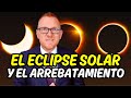 Pnico a nivel global  el eclipse solar y el rapto de la iglesia  pastor will graham