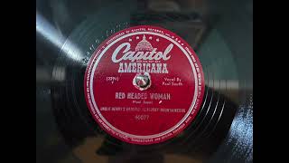 Uncle Henry's Kentucky Mountaineers - Red Headed Woman @dingodogrecords #78rpm #record #records