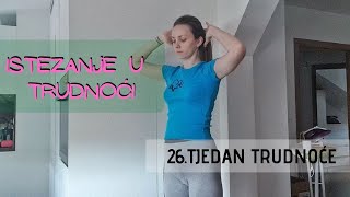 26. TJEDAN TRUDNOĆE - ISTEZANJE U TRUDNOĆI👶