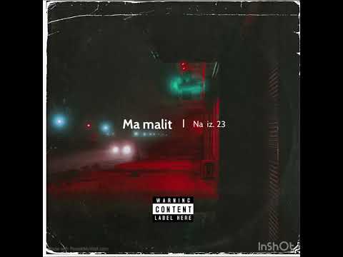 Ma malit (audio officielle)