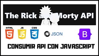 Como Consumir The Rick and Morty API con JavaScript Fetch Asyn await