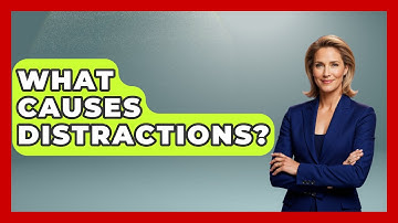 What Causes Distractions? - The Personal Growth Path