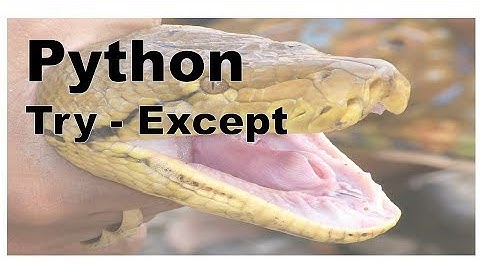145-Python - Try, Except, Else, Finally