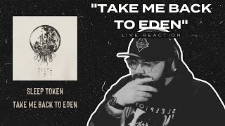 Sleep Token - Take Me Back To Eden | Reaction (Take Me Back To Eden FULL ALBUM)