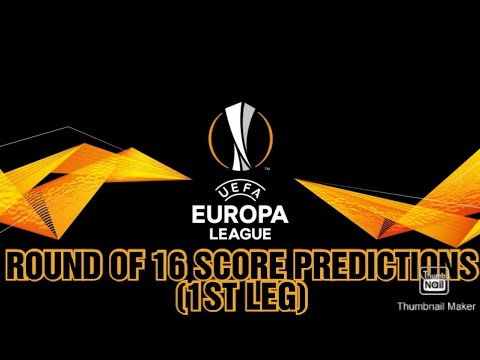 Europa League Round of 16 (1st Leg) Score Predictions - YouTube