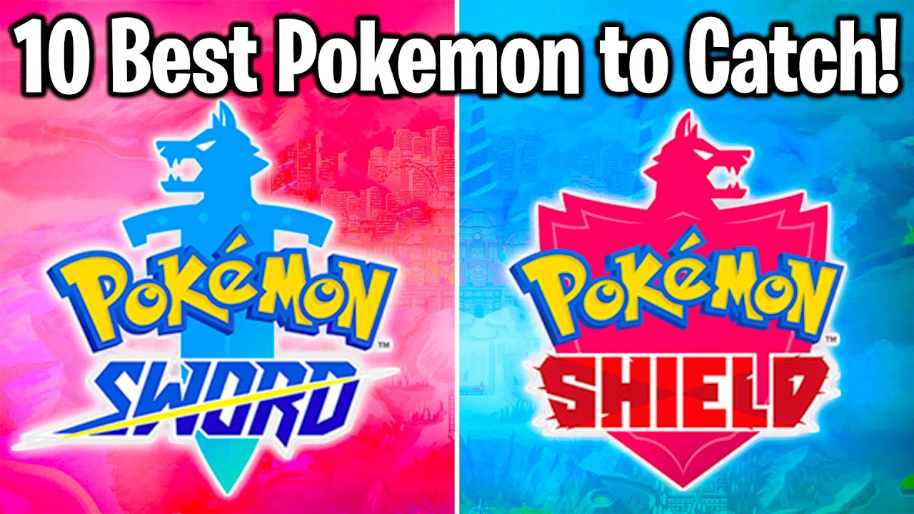 Top 10 Early Sword Shield Pokemon You Need To Catch Youtube