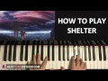 HOW TO PLAY - Porter Robinson & Madeon - "Shelter" (Piano Tutorial Lesson)