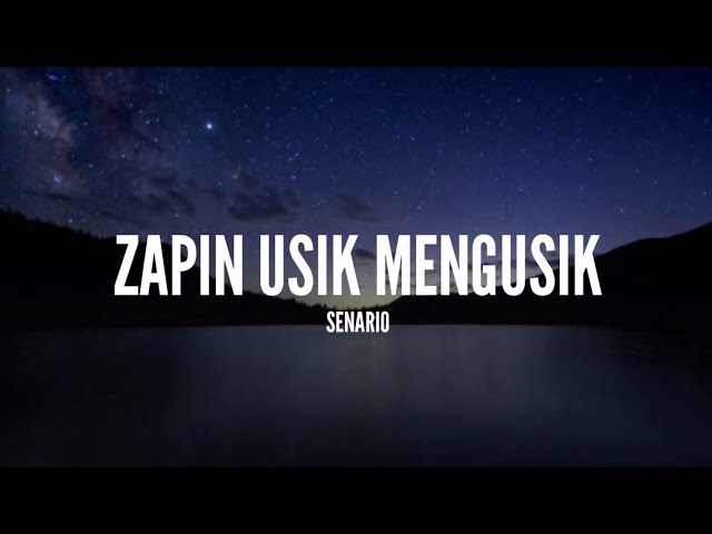 Senario - Zapin Usik Mengusik (Lirik) class=