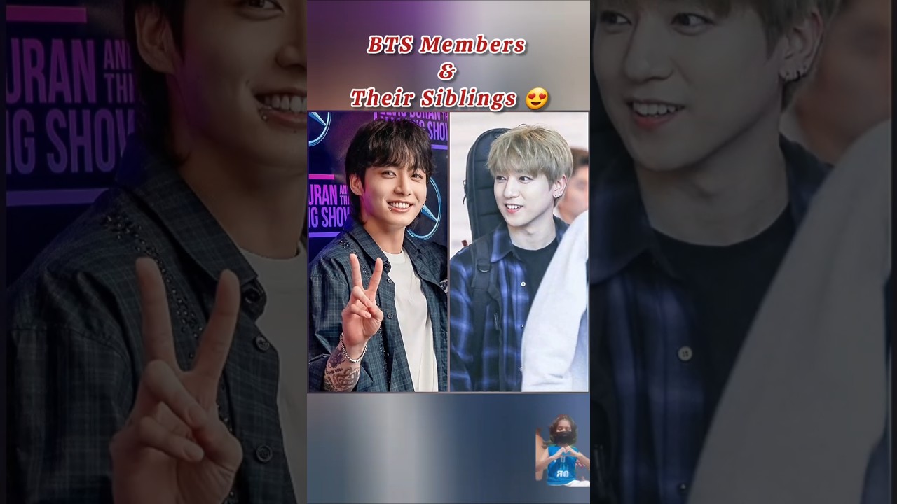 BTS Members & Their Siblings😍 