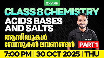 Class 8 Chemistry | Acids Bases and Salts : Part 1 | Xylem Class 8