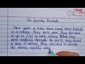 Story: The Greedy friends | Beautiful English handwriting | Writing | Eng Teach