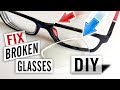 How to fix broken glasses yourself  easy diy repair