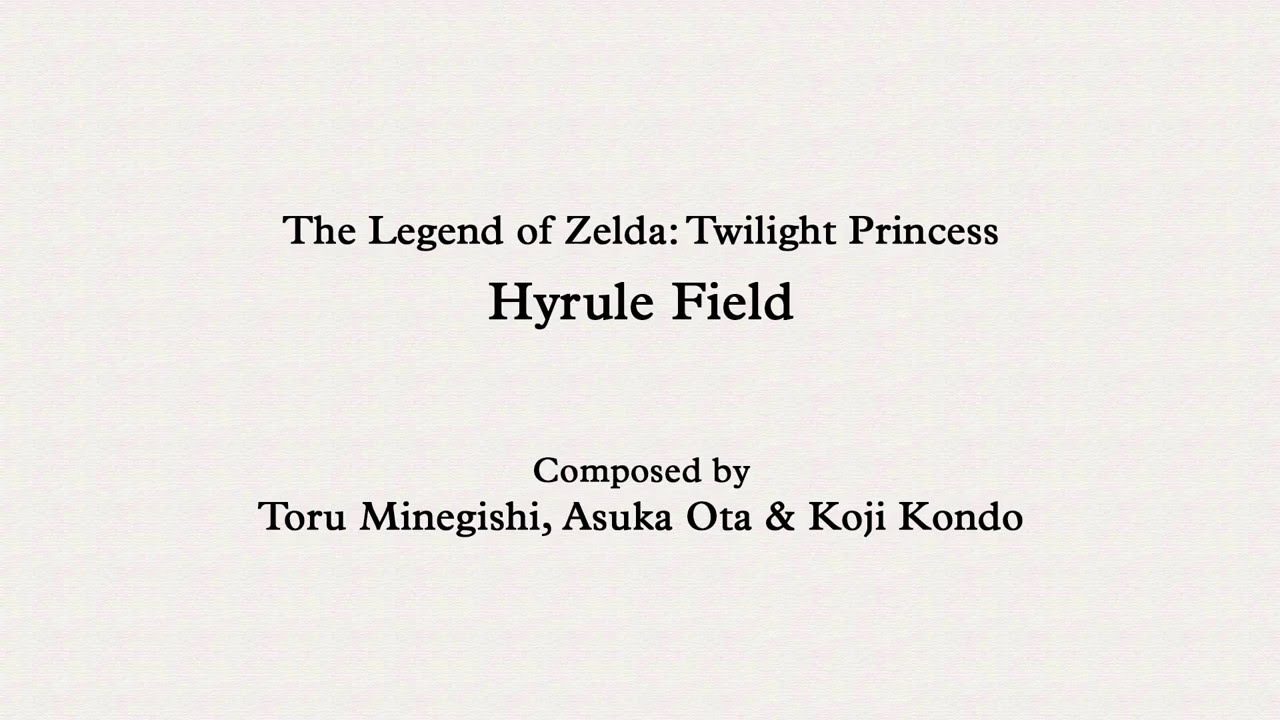 The Legend of Zelda: Twilight Princess - Hyule Field (complete score)