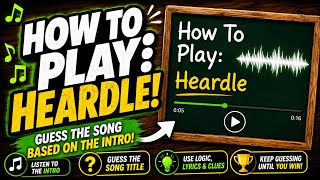 How to Play Heardle | Beginner Guide & Rules Explained