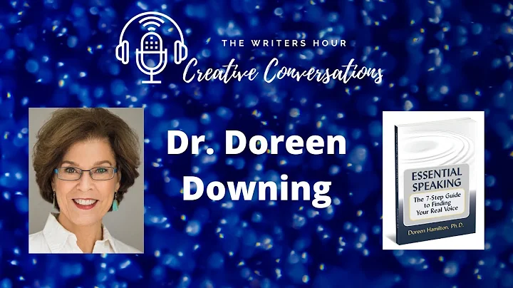 Dr  Doreen Downing - Find Your Voice Change Your L...