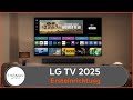 ERSTEINRICHTUNG LG Ersteinrichtung Und Vorstellung WebOS25 TV Line Up 2025 Thomas Electronic ERSTEINRICHTUNG LG Ersteinrichtung Und Vorstellung WebOS25 TV Line Up 2025 Thomas Electronic