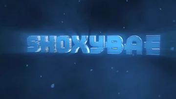 ShoxyBae - Intro