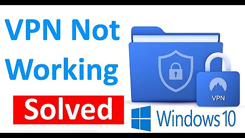 Fix VPN not working in Windows 10, 11