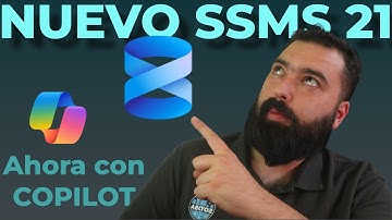 SSMS 21 + Copilot: Configura el nuevo SQL Server Management Studio paso a paso