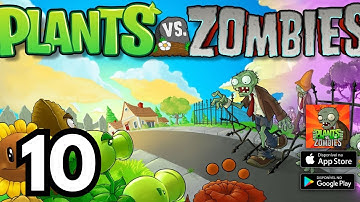 Plants vs Zombies - Gameplay Walkthrough Part 10 ( iOS, Android )