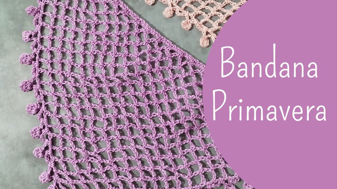 Bandana Primavera - crochê - Fácil e Rápido
