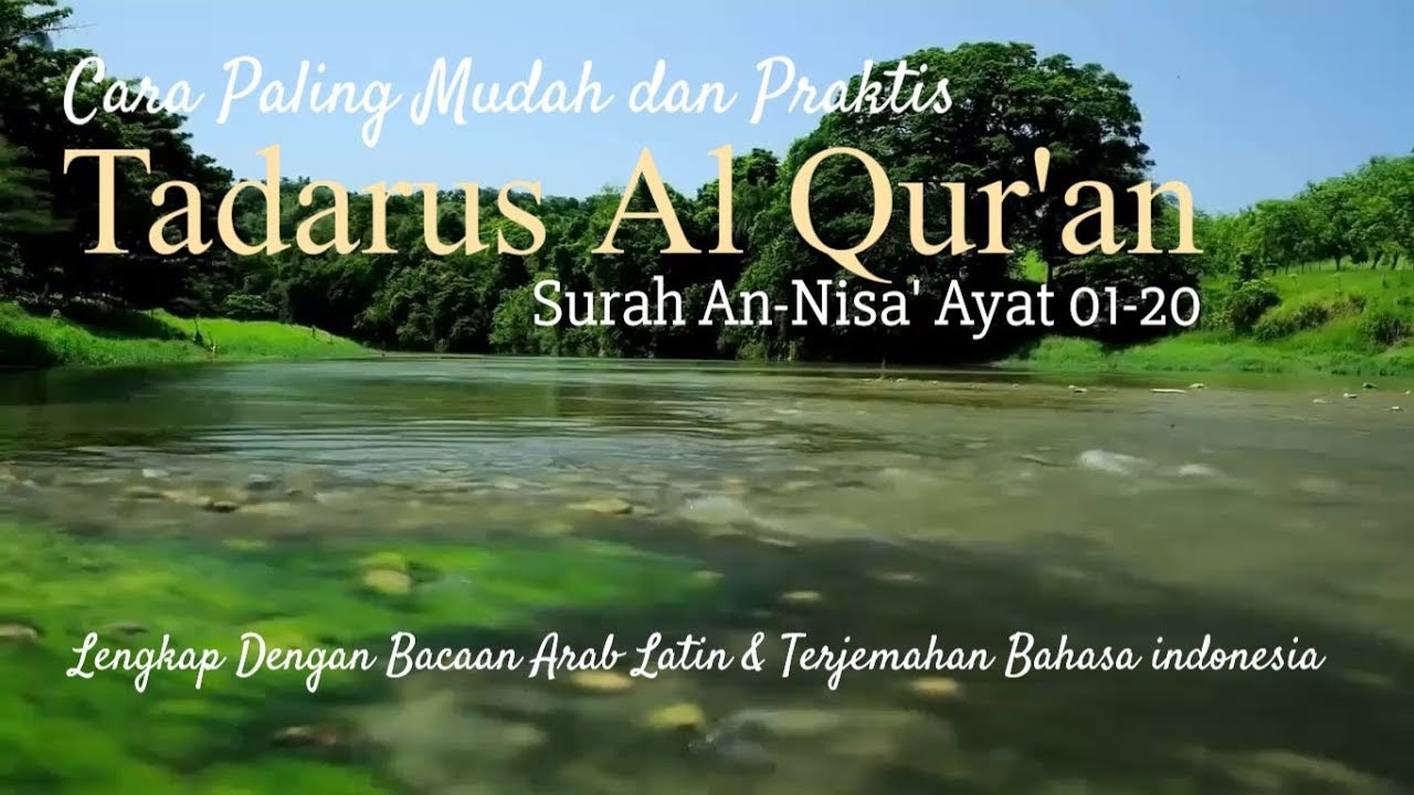 Tadarus Al Qur'an Surah An-Nisa' Ayat 01-20 Bacaan Arab Latin