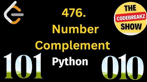 476. Number Complement | Two Approaches | Simulation | Bit Masking 🔥🎯PYTHON 🔥🎯 |Leetcode POTD