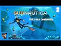 There's Something In The Clouds | Subnautica Gameplay | Part 2