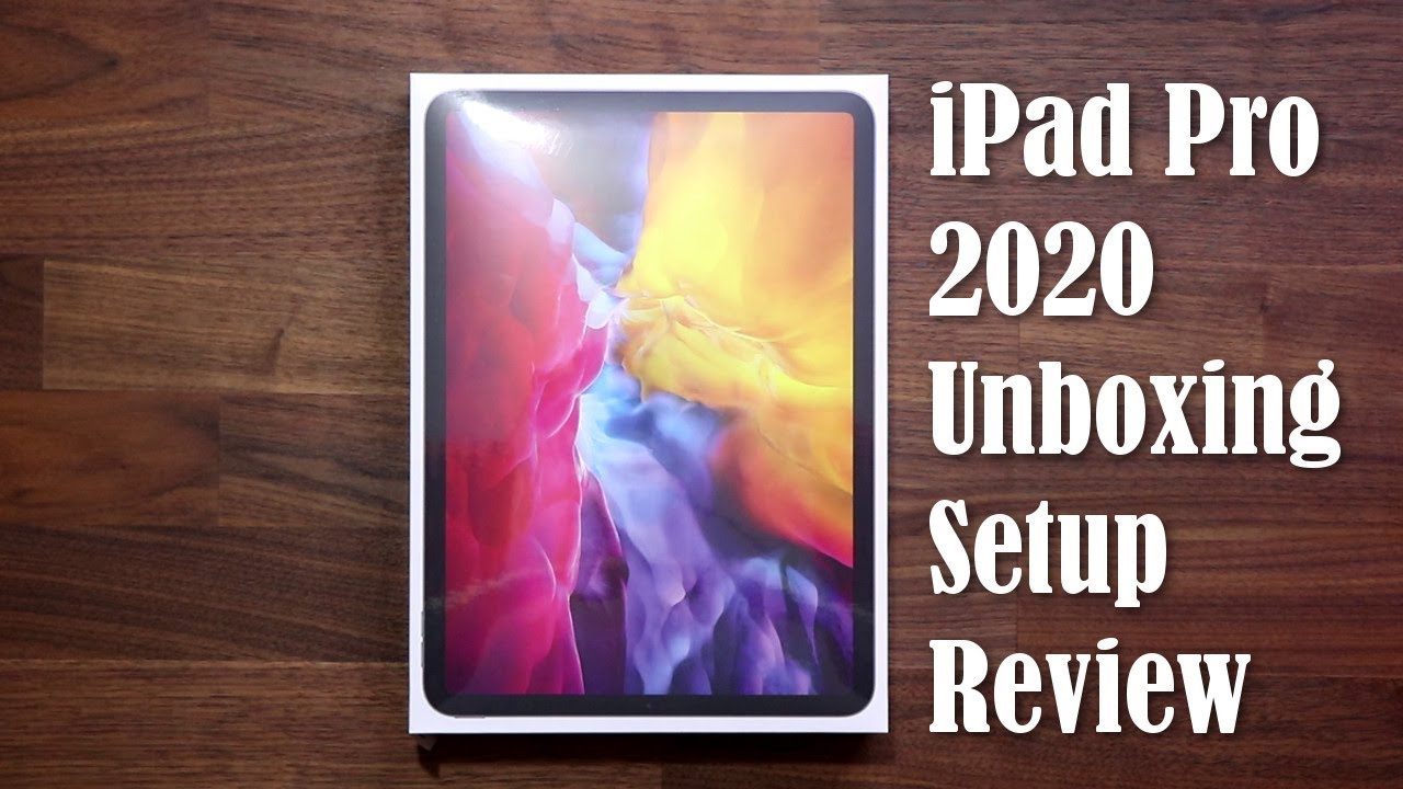 Ipad Pro 2020 11 Inch Unboxing First Time Setup And Review Youtube