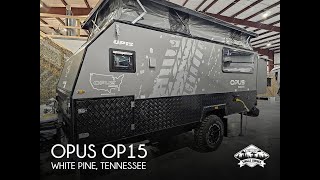 Used 2023 Opus OP15 for sale in White Pine, Tennessee