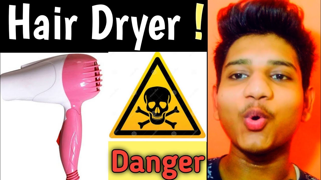 Hair dryer Danger !!. YouTube