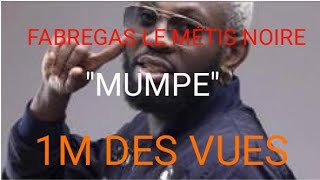 FABREGAS LE METIS NOIR,  MUMPE 1M DES VUES: RÉACTION DE SES MUSICIENS.