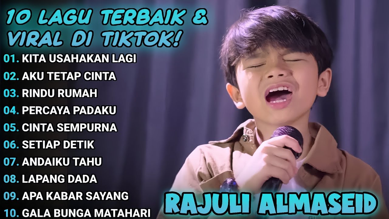 10 LAGU TERPOPULER RAJULI ALMASEID 2025 - FULL ALBUM TERBARU!