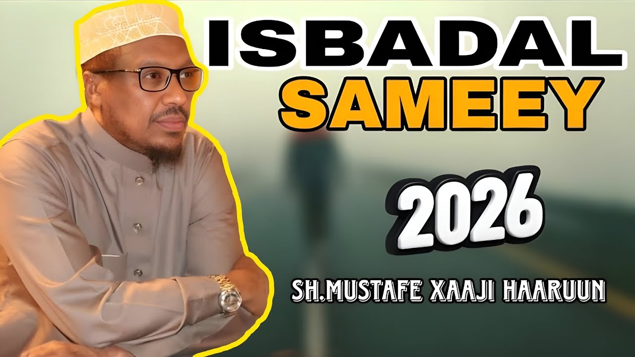 Isbadal Samey Sanadka Cusub || Dhiirigalin || Sheekh Mustafe xaaji Harun ##wacdi 